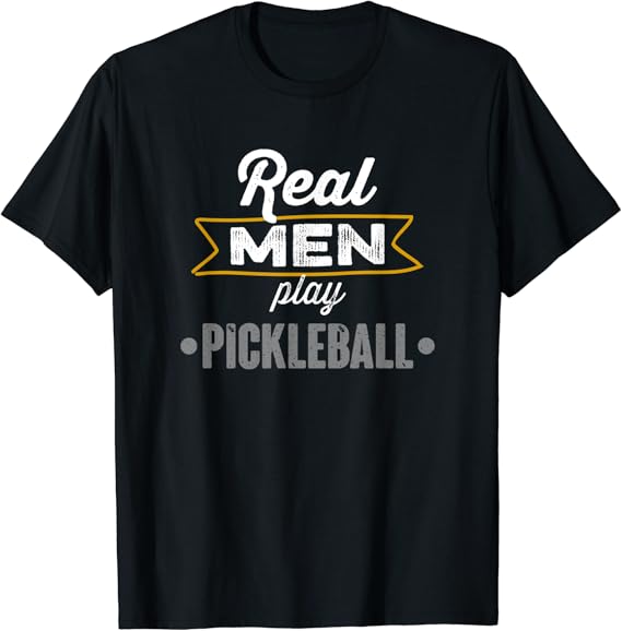 Mens Real Men Play Pickleball TShirt Amazon.co.uk Fashion
